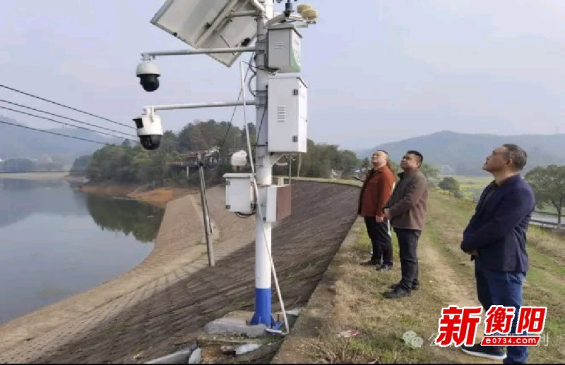 衡山县拉网式排查除隐患 筑牢汛期安全防线